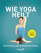Tara Stiles - Wie Yoga heilt