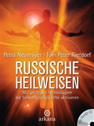 Herrn Tom Peter Rietdorf, Neumaye, Petr Neumayer, Petra Neumayer, Rietdorf, Tom P. Rietdorf... - Russische Heilweisen, m. Audio-CD