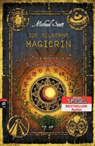 Michael Scott - Die Geheimnisse des Nicholas Flamel - Die silberne Magierin