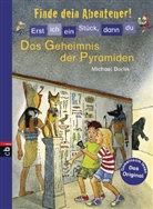 Michael Borlik, Katrin Merle - Finde dein Abenteuer! Das Geheimnis der Pyramiden