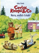 Gaby Scholz, Josef Hammen - Carlos, Knirps & Co - Hurra, endlich Schule!