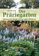 Ursula Kopp - Der Präriegarten