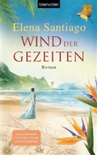 Elena Santiago, Eva Völler - Wind der Gezeiten