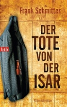 Frank Schmitter - Der Tote von der Isar