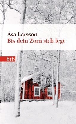 Åsa Larsson - Bis dein Zorn sich legt - Roman - Geschenkausgabe - Die vielfach ausgezeichnete schwedische Krimi-Serie