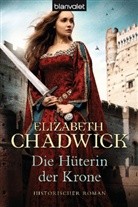 Elizabeth Chadwick - Die Hüterin der Krone
