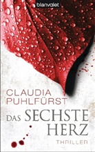Claudia Puhlfürst - Das sechste Herz