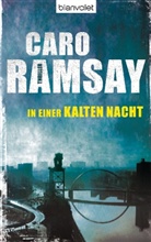 Caro Ramsay - In einer kalten Nacht