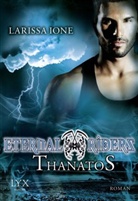 Larissa Ione - Eternal Riders - Thanatos