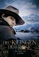 Zoe Archer, Zoë Archer - Die Klingen der Rose - Das Herz der Flamme