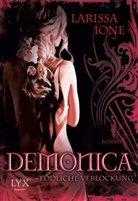 Larissa Ione - Demonica, Tödliche Verlockung