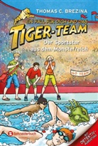 Thomas Brezina, Thomas C Brezina, Thomas C. Brezina, Naomi Fearn - Ein Fall für dich und das Tiger-Team - Der Sportstar aus dem Monsterreich
