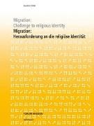  Verein zur Förderung der Missionswissenschaft - Migration: Herausforderung an die religiöse Identität I - Forum Mission Jahrbuch 4/2008