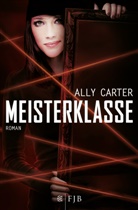 Ally Carter - Meisterklasse