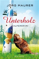 Jörg Maurer - Unterholz