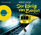 Horst Evers, Horst Evers, unbekannt - Der König von Berlin, 6 Audio-CDs (Audio book)