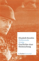 Elisabeth Bronfen - Hollywoods Kriege