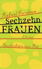 Rafael Cardoso - Sechzehn Frauen