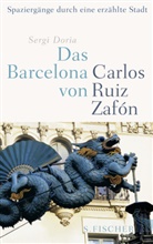 Sergi Doria - Das Barcelona von Carlos Ruiz Zafón