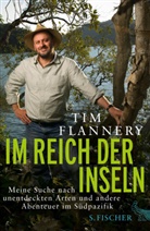 Tim Flannery - Im Reich der Inseln