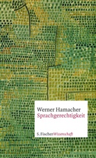 Werner Hamacher - Sprachgerechtigkeit