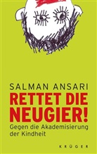 Salman Ansari, Salman (Dr.) Ansari - Rettet die Neugier!