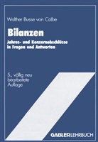 Walther Busse von Colbe - Bilanzen