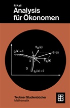 Peter Kall - Analysis für Ökonomen