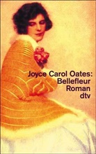 Joyce C. Oates, Joyce Carol Oates - Bellefleur