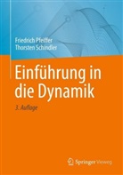 Friedrich Pfeiffer - Einführung in die Dynamik