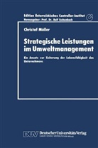 Christof Müller - Strategische Leistungen im Umweltmanagement