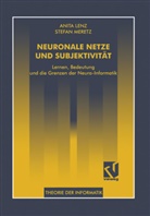 Anit Lenz, Anita Lenz, Stefan Meretz - Neuronale Netze und Subjektivität