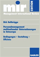 Dirk Holtbrügge - Personalmanagement multinationaler Unternehmungen in Osteuropa