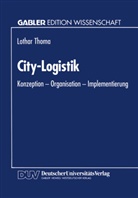 Lothar Thoma - City-Logistik