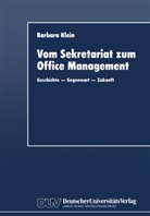 Barbara Klein - Vom Sekretariat zum Office Management