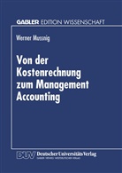 Werner Mussnig - Von der Kostenrechnung zum Management Accounting