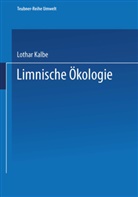 Lothar Kalbe - Limnische Ökologie