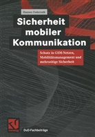 Hannes Federrath - Sicherheit mobiler Kommunikation