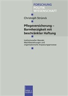 Christoph Strünck - Pflegeversicherung - Barmherzigkeit mit beschränkter Haftung
