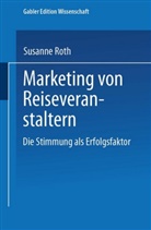 Susanne Roth - Marketing von Reiseveranstaltern