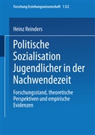 Heinz Reinders - Politische Sozialisation Jugendlicher in der Nachwendezeit