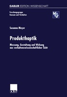 Susanna Meyer - Produkthaptik