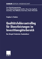 Stephan A Dauben, Stephan A. Dauben - Qualitätsfehlercontrolling für Dienstleistungen im Investitionsgüterbereich