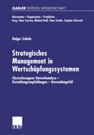 Holger Schiele - Strategisches Management in Wertschöpfungssystemen