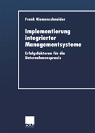 Frank Riemenschneider - Implementierung integrierter Managementsysteme