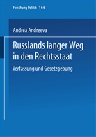 Andrea Andreeva, Andrea Schindel - Russlands langer Weg in den Rechtsstaat