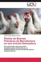 Carol Vanessa Vallejos Fuentes - Diseño de Buenas Prácticas de Manufactura en una avícola faeneadora