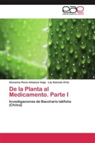 Giovanna Roci Almanza Vega, Giovanna Rocio Almanza Vega, Lily Salcedo Ortiz - De la Planta al Medicamento. Parte I