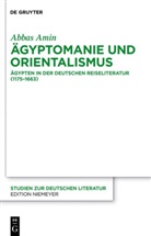 Abbas Amin - Ägyptomanie und Orientalismus