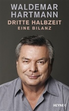 Hartman, Waldemar Hartmann, Heinrich - Dritte Halbzeit
